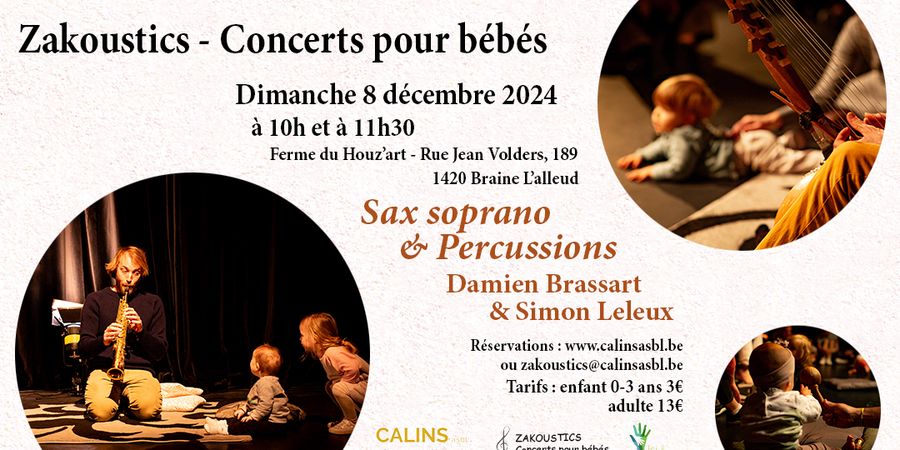 image - Zakoustics - Concert pour bébés 0-3 ans - Sax Soprano & Percussions