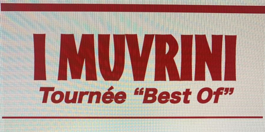 image - I MUVRINI - Tournée Best of