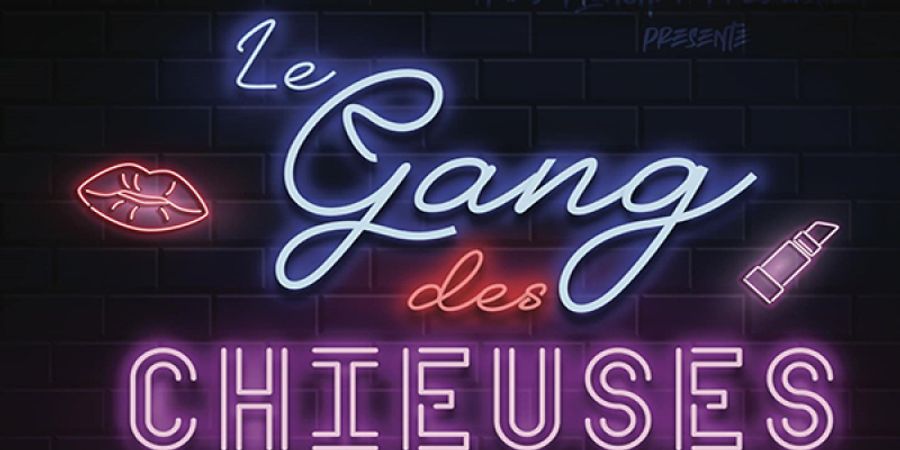 image - Le Gang des Chieuses