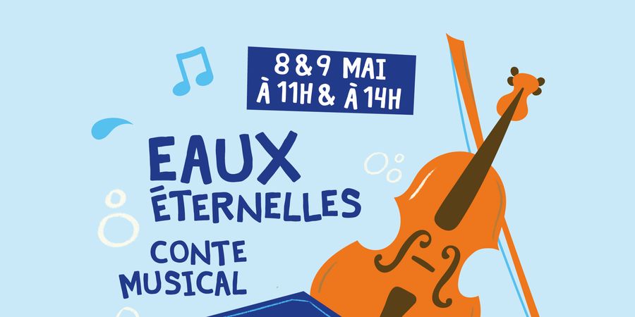 image - Conte Musical - Eaux Éternelles