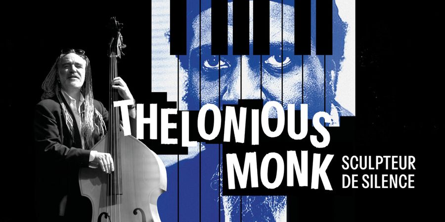 image - Thelonious Monk, sculpteur de silence