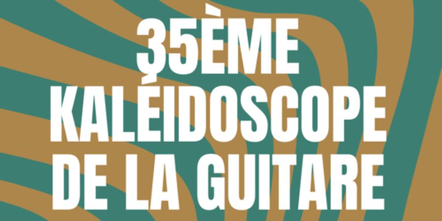 image - 35è Kaléidoscope de la Guitare