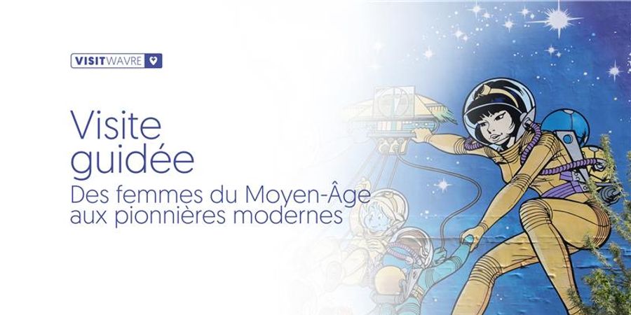 image - Visite guidée - Des femmes du Moyen-Âge aux pionnières modernes