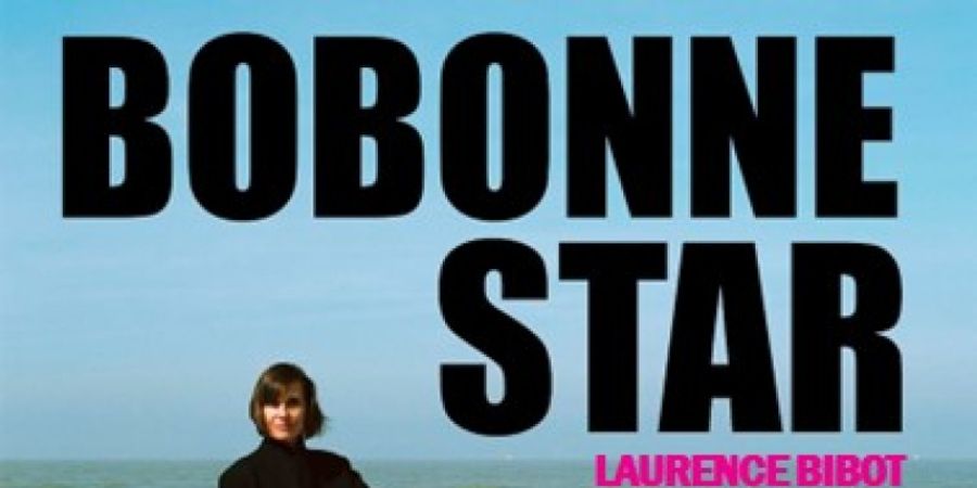 image - Laurence Bibot - Bobonne Star