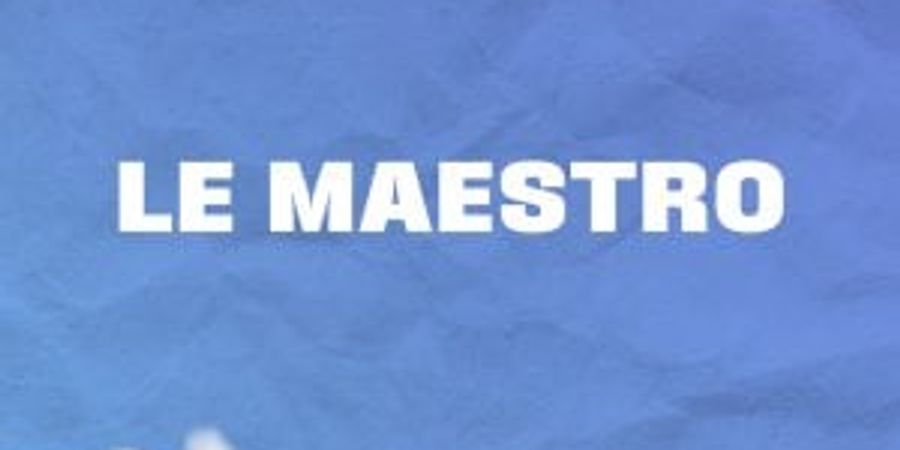 image - Le Maestro